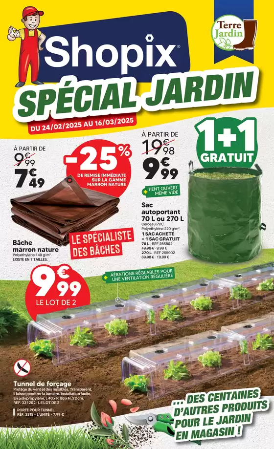 Catalogue Shopix à Mâcon | SPÉCIAL JARDIN | 25/02/2025 - 16/03/2025