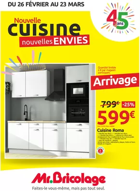 Promos de Bricolage à Poissy | Nouvelle cuisine nouvelles envies sur Mr Bricolage | 26/02/2025 - 23/03/2025