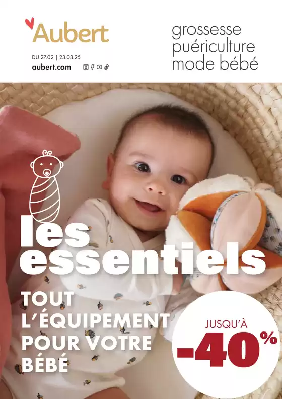 Catalogue Aubert à Choisey | Les Essentiels - Tout l'équipement pour votre bébé | 27/02/2025 - 23/03/2025