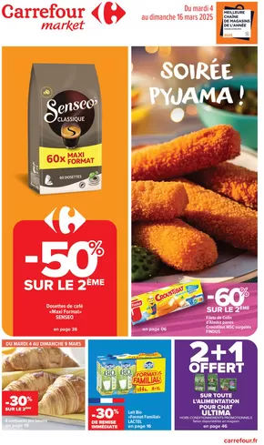 Catalogue Carrefour Market à Veauche | SOIRÉE PYJAMA | 04/03/2025 - 16/03/2025