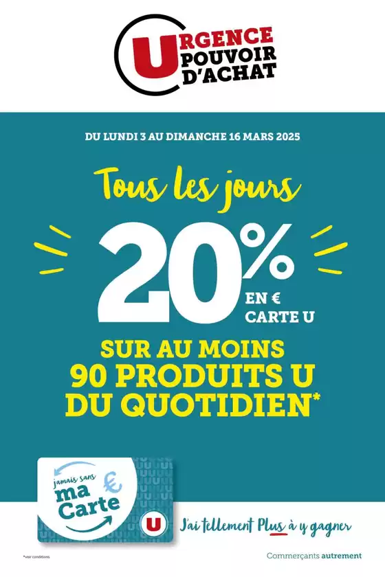 Catalogue U Express à La Madeleine | Tous les jours 20% | 04/03/2025 - 16/03/2025