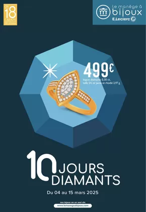 Promos de Bijouteries à Landerneau | 10 JOURS DIAMANTS MARS sur E.Leclerc Le Manège à Bijoux | 04/03/2025 - 15/03/2025