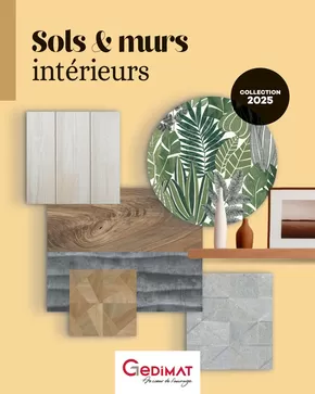 Catalogue Gedimat à Alès | SOLS & MURS INTERIEURS 2025 | 04/03/2025 - 31/03/2025