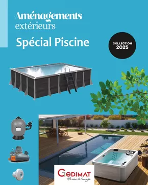 Catalogue Gedimat à Bayonne | Special Piscine 2025 | 04/03/2025 - 31/03/2025