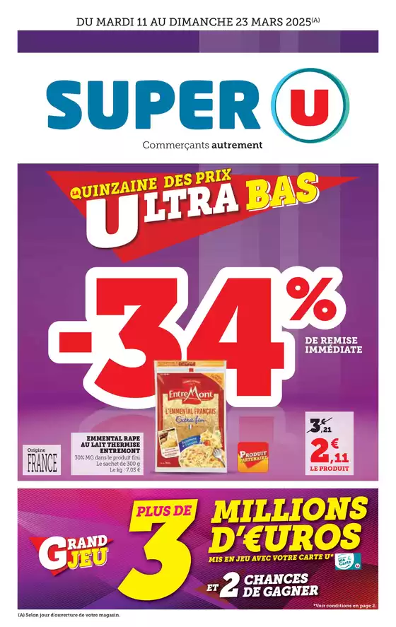 Catalogue Super U à Châtillon-sur-Seine | Quinzaine Commerçante | 11/03/2025 - 23/03/2025