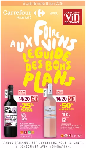 Catalogue Carrefour Market à Rueil-Malmaison | FOIRE AUX VINS, LE GUIDE DES BONS PLANS | 11/03/2025 - 23/03/2025