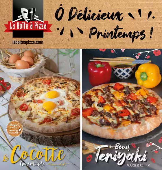 Catalogue La Boîte à Pizza à Saintes | Ô Délicieux Printemps | 06/03/2025 - 28/04/2025