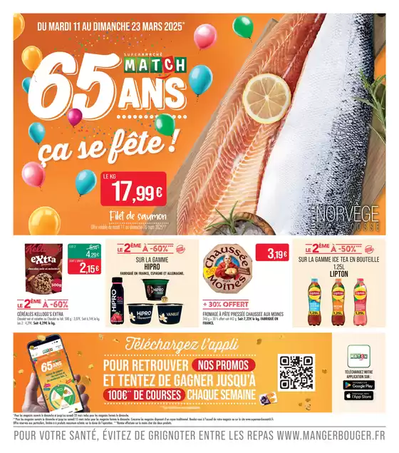 Catalogue Supermarché Match à Le Quesnoy | 65 ANS ça se fête ! | 11/03/2025 - 23/03/2025