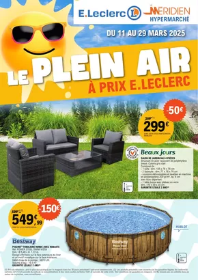 Catalogue E.Leclerc | PLEIN AIR MERIDIEN | 11/03/2025 - 29/03/2025