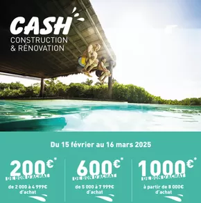 Promos de Jardineries et Animaleries à Morestel | Place à la construction et à la rénovation ! sur Cash Piscines | 10/03/2025 - 16/03/2025