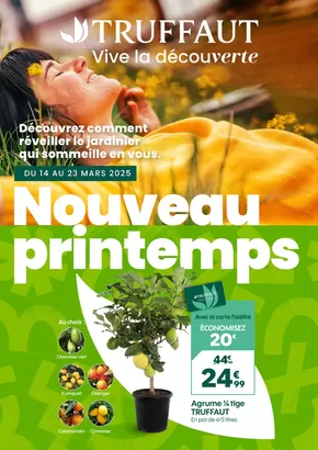 Promos de Jardineries et Animaleries à Nîmes | Dépliant nouveau printemps page simple sur Truffaut | 14/03/2025 - 23/03/2025