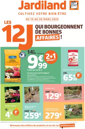 Promos de Jardineries et Animaleries à Amiens | LES 12 J QUI BOURGEONNENT DE BONNES AFFAIRES ! sur Jardiland | 17/03/2025 - 30/03/2025