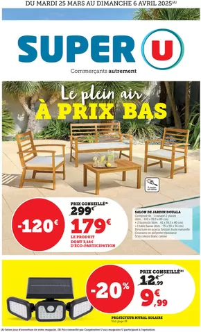 Promos de Jardineries et Animaleries à Clermont-Ferrand | Plein air sur Super U | 25/03/2025 - 06/04/2025