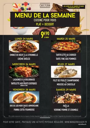 Promos de Supermarchés à Pessac | MENUS CAFETERIA DU 24 AU 29 MARS 2025 sur Carrefour Contact | 24/03/2025 - 29/03/2025