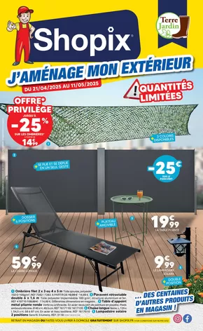 Catalogue Shopix à Saint-Priest-en-Jarez | J´AMÉNAGE MON EXTÉRIEUR | 21/04/2025 - 11/05/2025