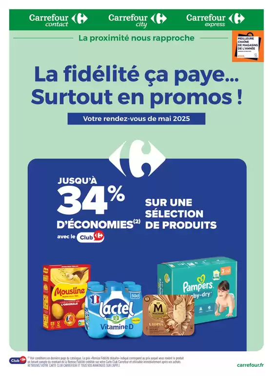 Catalogue Carrefour Contact à Senlis (Oise) | LA FIDELITE, CA PAYE... SURTOUT EN PROMOS EN MAI ! | 01/05/2025 - 31/05/2025