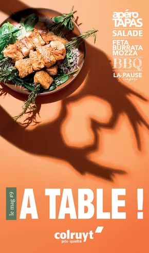 Catalogue Colruyt à Chalon-sur-Saône | A table ! | 05/05/2025 - 07/09/2025