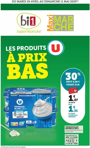 Promos de Supermarchés à Dun-sur-Auron | LES PRODUITS À PRIX BAS sur Bi1 | 30/04/2025 - 11/05/2025