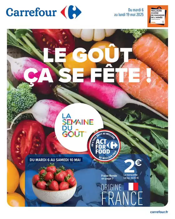 Catalogue Carrefour Contact à Vélizy-Villacoublay | LE GOÛT ÇA SE FÊTE ! | 06/05/2025 - 19/05/2025