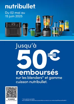 Catalogue Group Digital à Versailles | NUTRIBULLET BLENDER ET GAMME CUISSON | 02/05/2025 - 15/06/2025