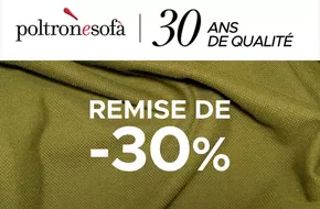 Promos de Meubles et Décoration à Perpignan | PROFITEZ DE 30 % DE REMISE SUR BEAUCOUP DE CANAPÉS TELS QU'EN EXPOSITION sur Poltronesofà | 02/05/2025 - 31/05/2025
