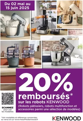 Promos de Multimédia et Electroménager à Frouard | Offre KENWOOD: 20% remboursés sur une selection de robots Kenwood sur Boulanger | 02/05/2025 - 15/06/2025