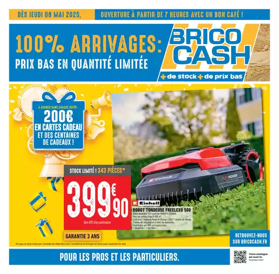 Catalogue Brico Cash | C’est l’anniversaire Brico Cash, venez en profiter ! | 08/05/2025 - 22/05/2025