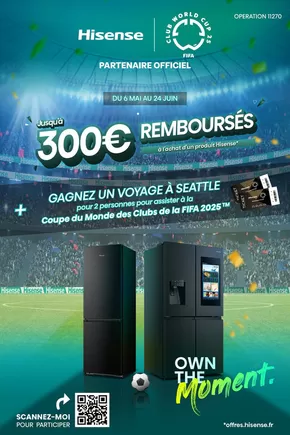 Promos de Multimédia et Electroménager à Grandvilliers (Oise) | Hisense Jusqu'à 300€ remboursés sur Pulsat | 06/05/2025 - 24/06/2025