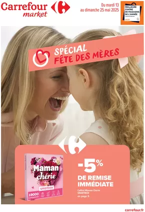 Promos de Supermarchés à Miserey-Salines | SPÉCIAL FÊTE DES MÈRES sur Carrefour Drive | 13/05/2025 - 25/05/2025