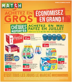 Promos de Supermarchés à Pérenchies | ACHETEZ EN GROS ÉCONOMISEZ EN GRAND ! sur Supermarché Match | 13/05/2025 - 25/05/2025