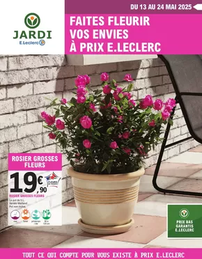 Catalogue E.Leclerc Jardi à Biscarrosse | TRAFIC JARDI PRINTEMPS 4 | 12/05/2025 - 24/05/2025