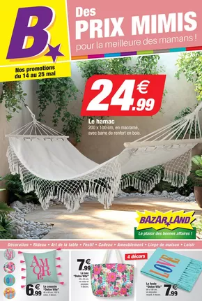 Promos de Bazar et Déstockage à Martigues | Des prix mimis pour la meilleure des mamans ! sur Bazarland | 14/05/2025 - 25/05/2025