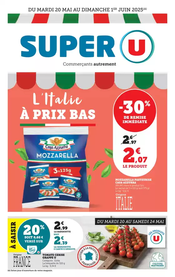 Catalogue Super U à Nancy | Spécial Italie | 20/05/2025 - 01/06/2025