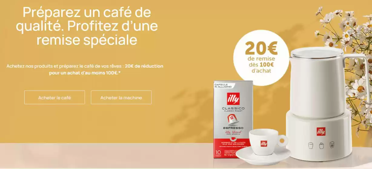 Catalogue Illy à Lille | Préparez un café de qualité. Profitez d’une remise spéciale | 14/05/2025 - 26/05/2025