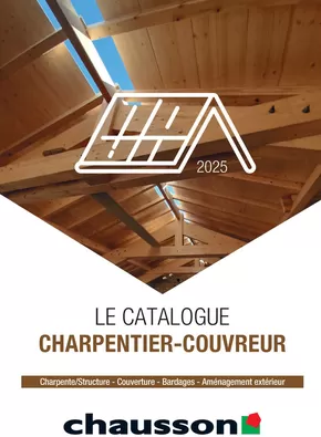 Promos de Bricolage à Orval (Cher) | CHARPENTIER-COUVREUR 2025 sur Chausson Matériaux | 01/01/2025 - 31/12/2025