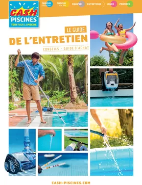 Promos de Jardineries et Animaleries à La Calmette | LE GUIDE DE L’ENTRETIEN sur Cash Piscines | 16/05/2025 - 31/10/2025