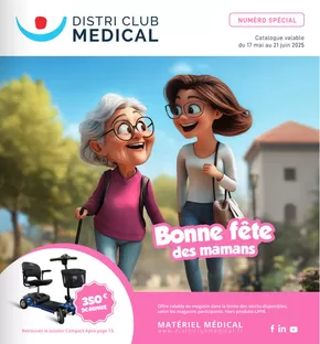 Promos de Santé et Opticiens à Lyon | Bonne fête des mamans sur Distri Club Médical | 17/05/2025 - 21/06/2025