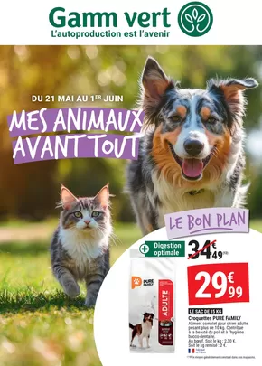 Promos de Jardineries et Animaleries à Chauvigny | MES ANIMAUX AVANT TOUT sur Gamm vert | 19/05/2025 - 01/06/2025