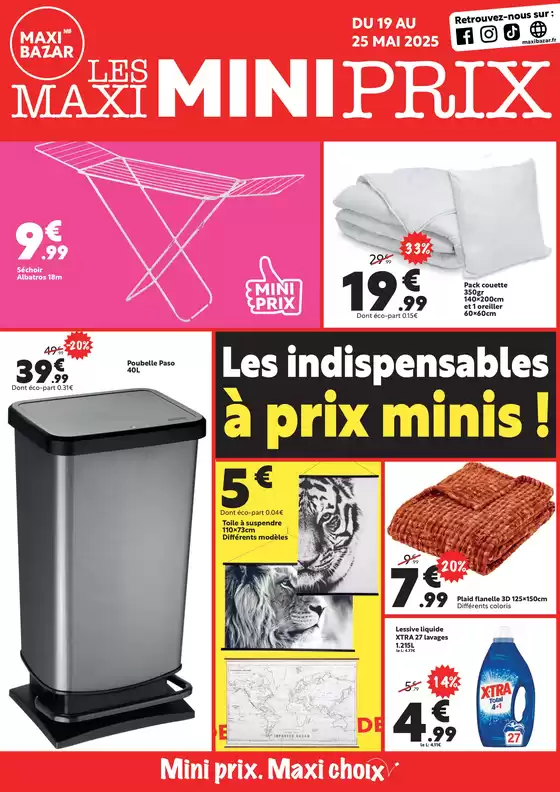 Catalogue Maxi Bazar à Arras | Catalogue "Les Maxi Mini Prix" | 19/05/2025 - 25/05/2025