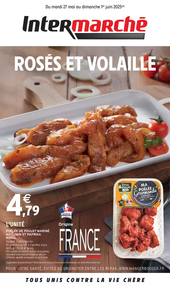 Catalogue Intermarché à Châtillon-sur-Seine | S22 - R5 - ROSES/FOIRE A LA VOLAILLE | 27/05/2025 - 01/06/2025