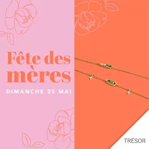 Promos de Bijouteries à Port-de-Bouc | Fête des mères sur Trésor Bijoux | 25/05/2025 - 25/05/2025