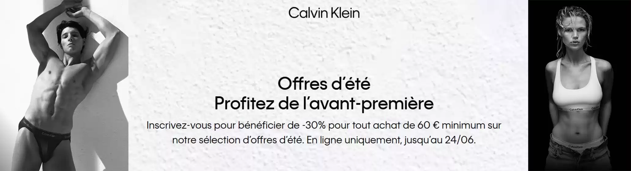 Offres d’été Profitez de l’avant-première