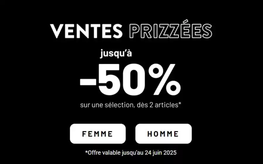 Ventes prizzées jusqu'à -50% 