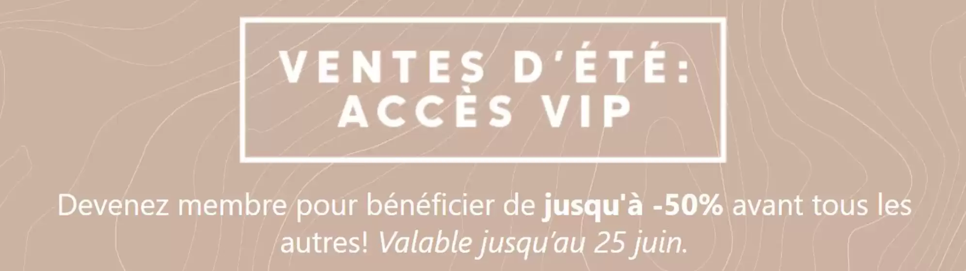 Ventes d'été: Accès réservé aux membres