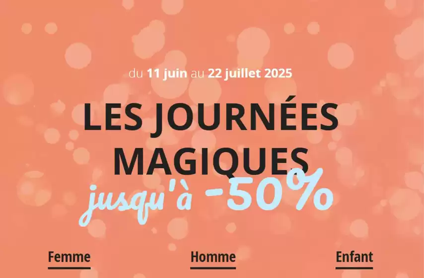 Journées Magiques Jusqu'à -50%