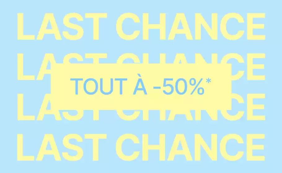 Last Chance tout à -50 %
