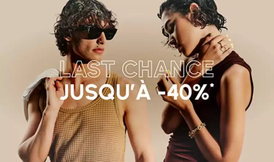 Last Chance : jusqu’à -40%