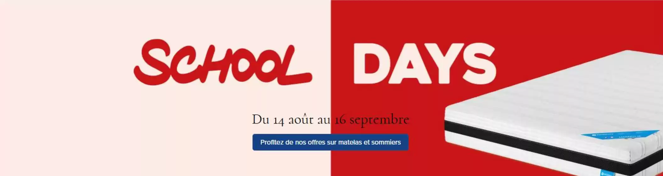 Offre School Days jusqu'à -60%