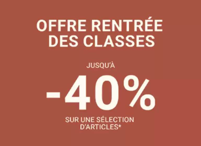 Offre rentrée des classes jusqu'à -40 %
