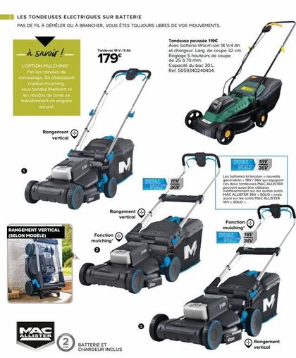 LES TONDEUSES ÉLECTRIQUES SUR BATTERIE  PAS DE FIL À DÉMÉLER OU À BRANCHER, VOUS ÊTES TOUJOURS LIBRES DE VOS MOUVEMENTS.  _à savoir!- L'OPTION MULCHING" Fini les corvées de ramassage. En choisissant l offre sur Castorama